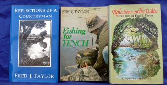 Three F J Taylor signed books, Reflections of a Countryman 1999 h/b, d/j, Reflection on the Water,