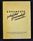 Documents of Polish Atrocities Book dated 1940 Berlin publication by the German Information Center