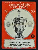 1953 Coronation Cup Final football programme Glasgow Celtic v Hibernian at Hampden Park, Glasgow