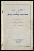 1930 The History of Manchester City Football Club by Fred Johnson and the "general story of men,