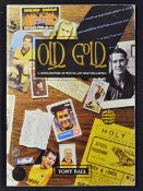 Old Gold A Living History of Wolves and Wolverhampton Book published in 1992 by Tony Hall,