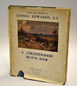 Lionel Edwards, R.I. book on hunting - titled "A Leicestershire Sketch Book" 1st edition 1935