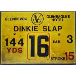 Gleneagles Hotel 'Glendevon' Golf Course Tee Plaque Hole 16 'Dinkie Slap' produced in a heavy duty