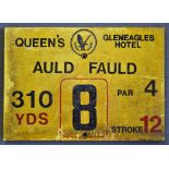 Gleneagles Hotel 'Queens' Golf Course Tee Plaque Hole 8 'Auld Fauld' produced in a heavy duty