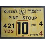 Gleneagles Hotel 'Queens' Golf Course Tee Plaque Hole 10 'Pint Stoup' produced in a heavy duty