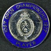 1977 Open Championship Player's Enamel Badge 106th Championship a blue enamelled circular badge with