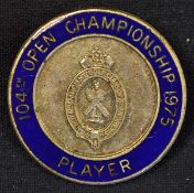 1975 Open Championship Player's Enamel Badge 104th Championship a blue enamelled circular badge with