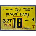 Gleneagles Hotel 'Glendevon' Golf Course Tee Plaque Hole 18 'Devon Hame' produced in a heavy duty