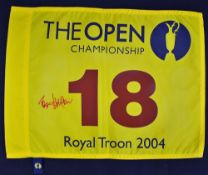 Signed Todd Hamilton 2004 Open Championship 18th Hole Pin Flag 'Royal Troon 2004' signed in ink, a