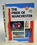 The Pride of Manchester, A History of the Manchester Derby Matches 1894-1991 hardback book written