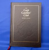 Ingham, M & Rogers, P -signed by Rogers- "The Carp Catchers Club" 1998, No.230/893, cloth binding,