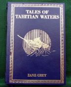 BOOK: Grey, Z - "Tales Of Tahitian Waters" limited edition 2010/2500, signed by Dr. Loren Grey,