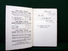BOOK: Martin, JW -signed- "My Fishing Days And Fishing Ways" 1906, green cloth binding with