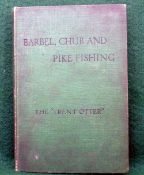 BOOK: Martin, JW - "Barbel And Chub Fishing" 1st ed 1896, green cloth binding, black text, light