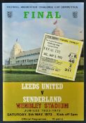 1973 FA Cup Final Leeds United v Sunderland football programme and ticket date 5 May at Wembley,