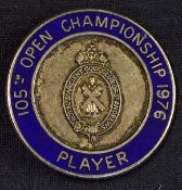1976 Open Championship Player's Enamel Badge - 105th Championship at royal Birkdale and won by