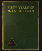 Extremely rare Wimbledon signed tennis book - A Wallis Myers FiftyYears of Wimbledon" deluxe leather
