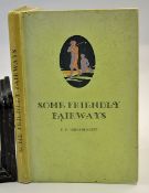 Leigh - Bennett, E. P-" Some Friendly Fairways" published by Southern Railway 1st edition 1930