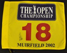 2002 Open Golf Championship signed 18th hole pin flag played at Muirfield and signed by the winner