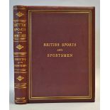 British Sports and Sportsmen 'Shooting and Deerstalking' 1913 limited edition 637/1000 copies,