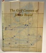 Moreton, John F signed - "The Golf Courses of James Braid" 1st ed 1997 - James Braid Golfing Society