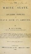 1852 'The White Slave' Book by Hildreth. R a 235 page book published in London being an