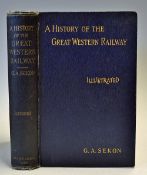 1895 'A History of the Great Western Railway' Book being the story of the broad gauge by G.A. Sekon.