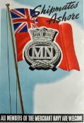 Poster Merchant Navy 'Shipmates Ashore' All Members of the Merchant Navy Are Welcome, original 2nd