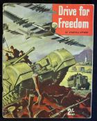 WWII 1944 'Drive for Freedom' Publication produced by the Motor Industry by Charles Graves. a