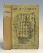 'The Life of P.T. Barnum' 1855 Book written by Barnum, P.T. Published by Sampson Low & Son & Co, 47,
