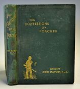 1890 'The Confessions of a Poacher' Book edited by John Watson and illustrated by James West,