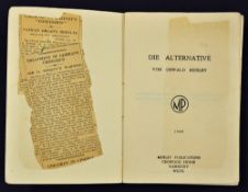 Rare 1949 Signed German version of Oswald Mosley's Book 'The Alternative' (Die Alternative) signed/