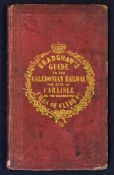 Locomotive 1848 Bradshaw's Guide to the Caledonian Railway Publication a 45 page publication