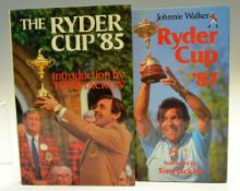 Ryder Cup Books (2) - both signed by Ken Brown Ryder Cup player to incl "The Ryder Cup 85" 1st