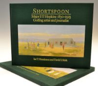 Henderson, Ian T and David Stirk - "Shortspoon - Major F P Hopkins 1830-1913 Golfing Artist &
