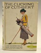 Wodehouse, P.G - 'The Clicking of Cuthbert' - 1st ed published London: Herbert Jenkins 1922, in