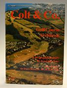 Hawtree, Fred signed - "Colt & Co - Golf Course Architects - A biographical study of H.S. Colt