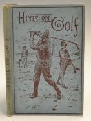 Hutchinson, Horace G -"Hints on The Game of Golf" 4th ed 1888 publ'd William Blackwood and Sons