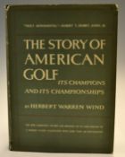 Wind, Herbert Warren - "The Story of American Golf - Its Champion and Championships" 1st Edition