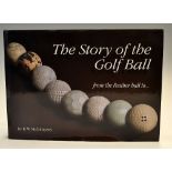 McGimpsey K.W - "The Story of the Golf Ball- from the Feather Ball to ..." 1st ed 2003 c/w