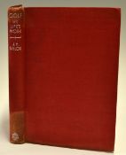 Taylor, J. H - "Golf: My Life's Work" 1st ed 1943, publ'd by Jonathan Cape London, in the original