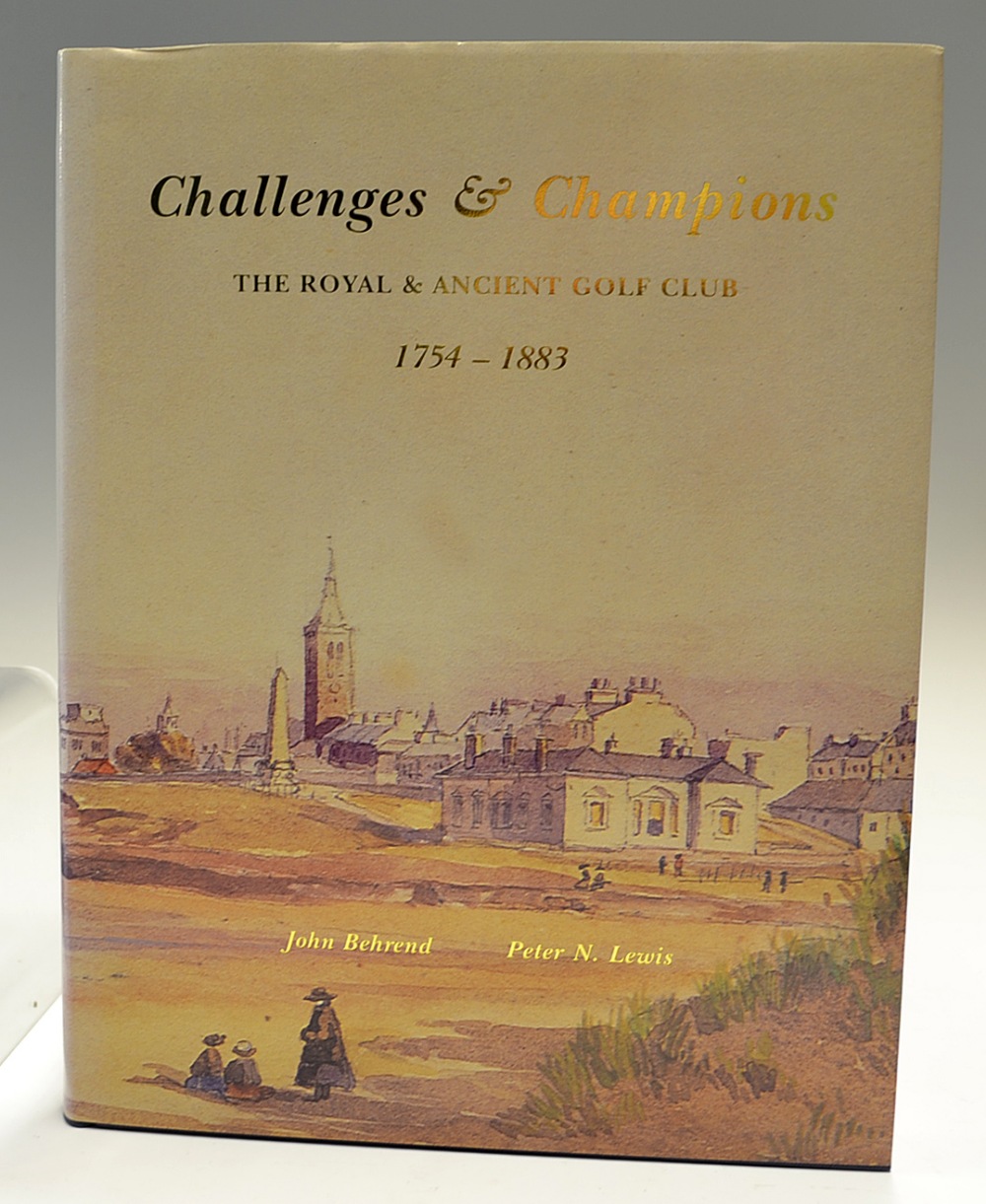 Behrend, John and Lewis, Peter -"Challenges and Champions - The Royal and Ancient Golf Club 1754- - Image 2 of 2