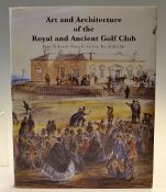 Lewis, Peter N, Grieve, Fiona C and Mackie, Keith -"Art and Architecture of the Royal and Ancient