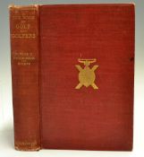 Hutchinson, Horace G - "The Book of Golf and Golfers" New Imp 1899 published Longmans Green & Co