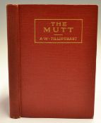 Tillinghast, A.W "The Mutt and Other Golf Yarns" privately printed and publ'd 1925 original red