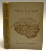 Hutchinson, Horace G - "Famous Golf Links"1st ed 1891 published by Longmans, Green and Company New