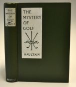 Haultain, Arnold - "The Mystery of Golf" 2nd edition revised and enlarged 1914 published by the