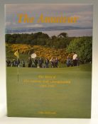 Behrend, John -"The Amateur-The Story Of The Amateur Golf Championship 1885-1995" 1st edition 1995