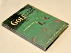 Evans, Chick - "Golf for Boys and Girls" 1st ed 1954, published by Windsor Press Chicago, New York