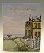 Steel, Donald and Lewis, Peter N - "Traditions and Change" Vol Three The Royal and Ancient Golf Club